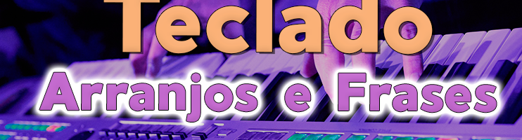 Arranjos e Frases para Teclado – Melhore sua Técnica de Acompanhamento