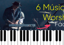 6 Músicas Worship Fáceis para Teclado – Com 4 acordes